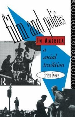 Film and Politics in America - Neve, Brian