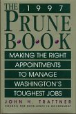 The Prune Book: Making the Right Appointments to Manage Washington's Toughest Jobs