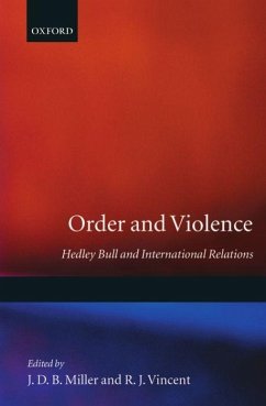 Order and Violence - Miller, J. D. B. / Vincent, R. J. (eds.)