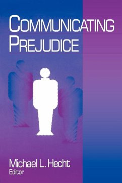 Communicating Prejudice - Hecht, Michael L.