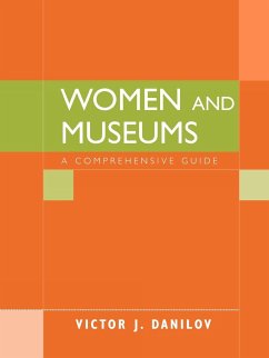 Women and Museums - Danilov, Victor J.