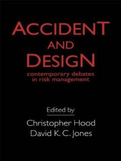 Accident And Design - Hood, Christopher / Jones, David K.C. (ed.)