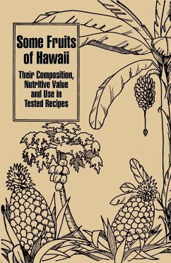 Some Fruits of Hawaii - Miller, Carey D.; Bazore, Katherine; Robbins, Ruth C.