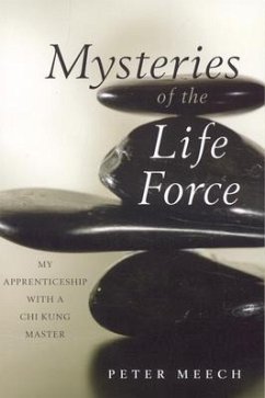 Mysteries of the Life Force - Meech, Peter