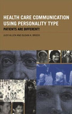 Health Care Communication Using Personality Type - Allen, Judy; Brock, Susan A