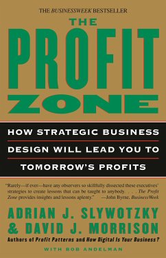 The Profit Zone - Slywotzky, Adrian J; Morrison, David J; Andelman, Bob