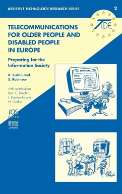 Telecommunications for Older People and Disabled People in Europe - Cullen, Kevin; Cullen, K.; Robinson, S.