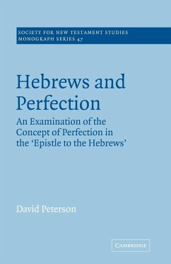 Hebrews and Perfection - Peterson, David