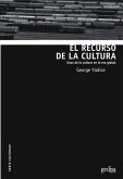 El recurso de la cultura