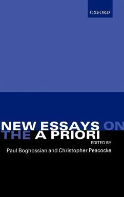 New Essays on the a Priori - Boghossian, Paul / Peacocke, Christopher (eds.)