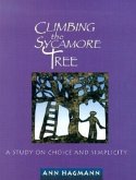 Climbing the Sycamore Tree