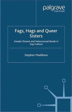 Fags, Hags and Queer Sisters - Maddison, S.