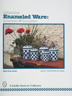 Collectible Enameled Ware: American & European - Pikul, David T.