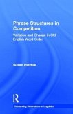 Phrase Structures in Competition