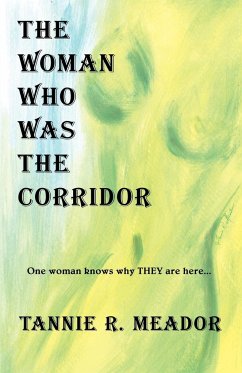 The Woman Who Was the Corridor