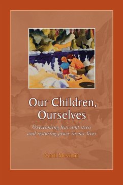 Our Children, Ourselves - Messmer, Carol