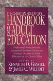 The Christian Educator's Handbook on Adult Education