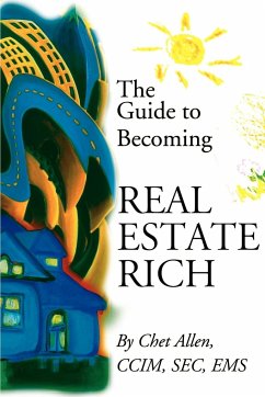 The Guide to Becoming Real Estate Rich - Allen, Chet