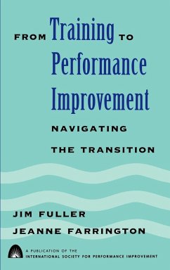 Training Performance Improvement - Fuller, Jim; Farrington, Jeanne