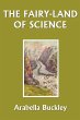The Fairy-Land of Science (Yesterday's... - Bild 1