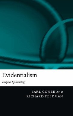 Evidentialism - Conee, Earl; Feldman, Richard