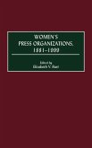 Women's Press Organizations, 1881-1999