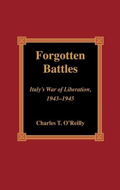 Forgotten Battles - O'Reilly, Charles T.