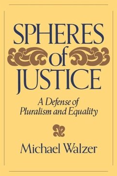 Spheres of Justice - Walzer, Michael