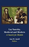 Lay Sanctity, Medieval and Modern