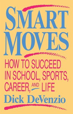 Smart Moves - Devenzio, Dick