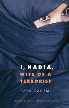 I, Nadia, Wife of a Terrorist - Gacemi, Baya