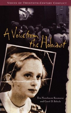 A Voice from the Holocaust - Soumerai, Eve Nussbaum; Schulz, Carol D.