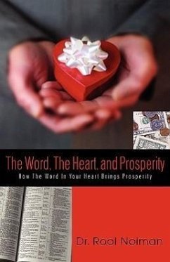 The Word, The Heart, and Prosperity - Noiman, Rool