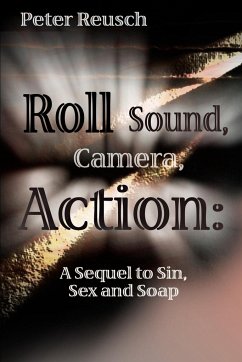 Roll Sound, Camera, Action! - Reusch, Peter