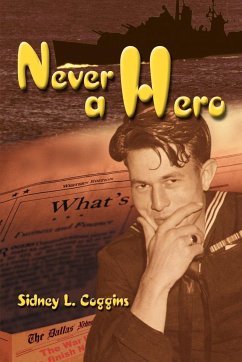 Never a Hero - Coggins, Sidney L.