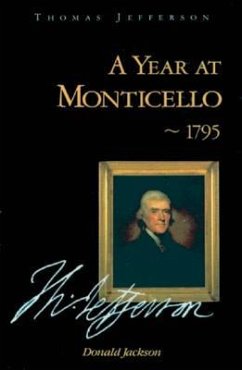 A Year at Monticello: 1795 - Jackson, Mary C.