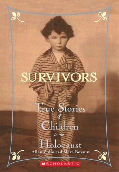 Survivors: True Stories of Children in the Holocaust - Zullo, Allan