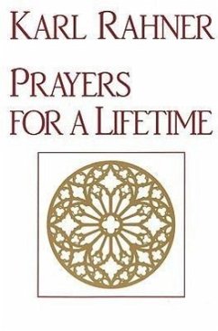 Prayers for a Lifetime - Rahner, Karl