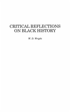 Critical Reflections on Black History - Wright, William