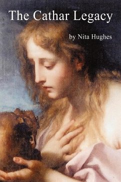 The Cathar Legacy - Hughes, Nita