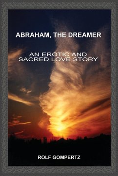 Abraham, the Dreamer - Gompertz, Rolf