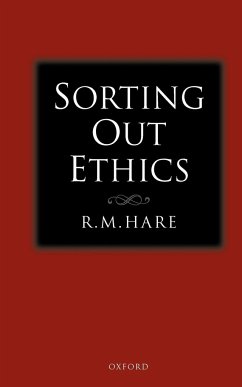 Sorting Out Ethics - Hare, R. M.