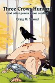 Three Crows Hunting Three Crows Hunting