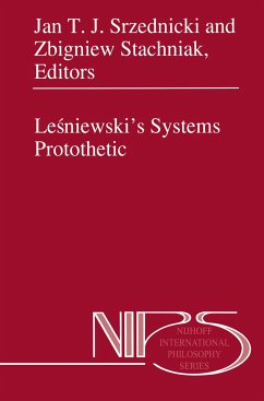 Le¿niewski¿s Systems Protothetic - Srzednicki, J. / Stachniak, Z. (eds.)