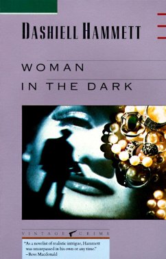 Woman in the Dark - Hammett, Dashiell