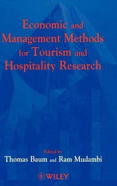 Economic and Management Methods for Tourism and Hospitality Research - Baum, Tom; Mudambi, Ram