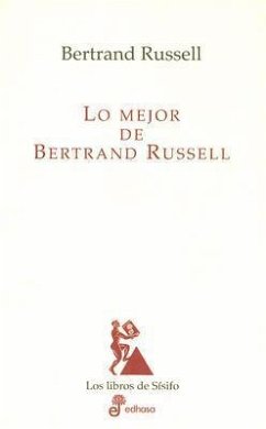 Lo mejor de Bertrand Russell - Russell, Bertrand