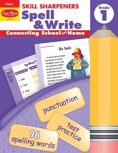 Skill Sharpeners: Spell & Write, Grade 1 Workbook - Evan-Moor Educational Publishers