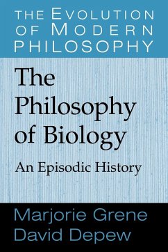 The Philosophy of Biology - Depew, David; Grene, Marjorie