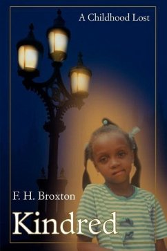 Kindred: A Childhood Lost - Broxton, F. H.